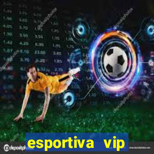 esportiva vip reclame aqui